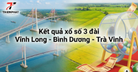 Kết quả xổ số 3 đài Vĩnh Long - Bình Dương - Trà Vinh