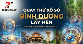 Hướng dẫn quay thử xổ số Bình Dương lấy hên chiều nay