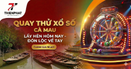 Quay thử xổ số Cà Mau lấy hên với các cặp số đẹp