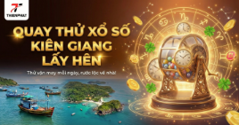 Quay thử kết hợp 3 đài Tiền Giang - Kiên Giang - Đà Lạt lấy hên