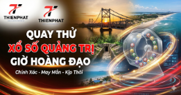 Quay thử xổ số Quảng Trị giờ hoàng đạo để gia tăng may mắn