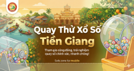 Giao diện quay thử tiền giang chính xác nhất hôm nay
