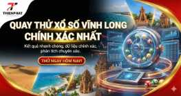 Giao diện quay thử xổ số Vĩnh Long chính xác nhất mô phỏng kỳ quay thực tế