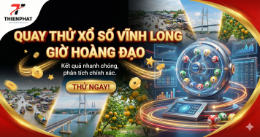 Chọn giờ hoàng đạo để quay thử xổ số Vĩnh Long lấy hên