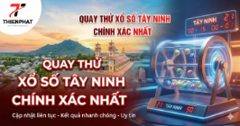 Giao diện quay thử xổ số Tây Ninh chính xác nhất mô phỏng kỳ quay thực tế