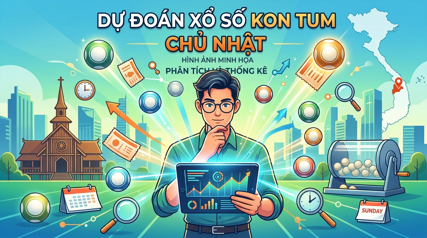 Phân tích chu kỳ lô gan đài xổ số Kon Tum Chủ Nhật