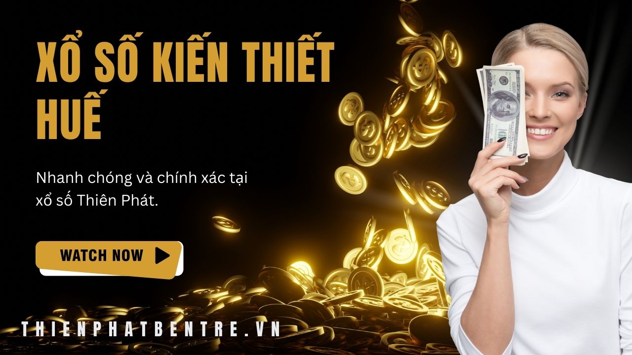 Xổ số kiến thiết Thừa Thiên Huế cùng quay thưởng thứ Hai