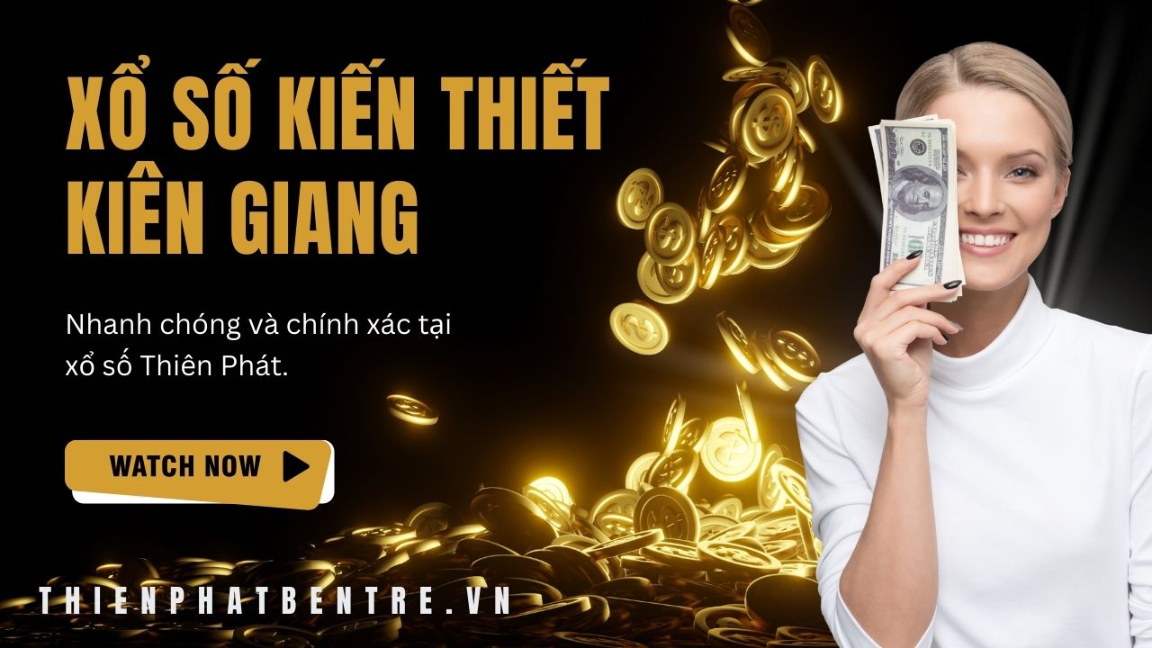 Cập nhật trực tiếp kết quả xổ số Kiên Giang